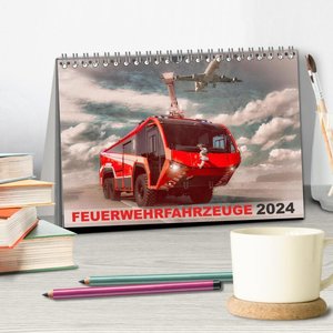 Feuerwehrfahrzeuge (Tischkalender 2024 DIN A5 quer), CALVENDO Monatskalender