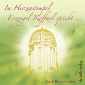 Im Herztempel, Erzengel Raffael spricht . . ., Audio-CD