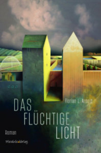 Das flüchtige Licht