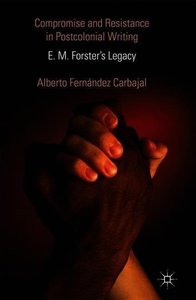 Compromise and Resistance in Postcolonial Writing