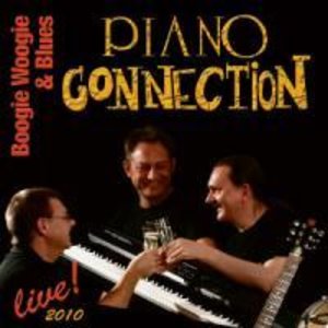 Piano Connection: Boogie Woogie & Blues-Live 2010