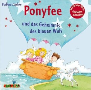 Ponyfee und das Geheimnis des blauen Wals, 1 Audio-CD