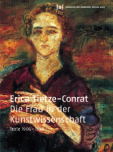 Die Frau in der Kunstwissenschaft. Texte 1906-1958
