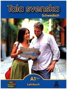 Tala svenska Schwedisch A1 Plus, Lehrbuch mit 2 Audio-CDs