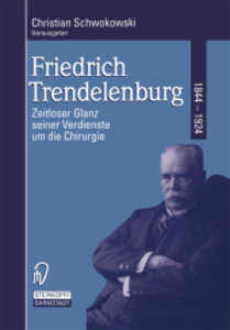 Friedrich Trendelenburg 1844–1924