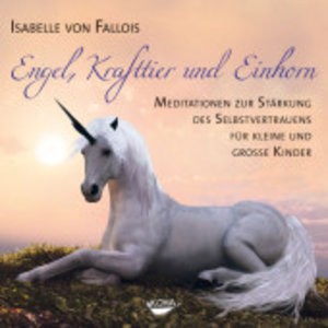 Engel, Krafttier und Einhorn, 1 Audio-CD
