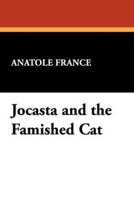 France, A: Jocasta and the Famished Cat