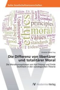 Die Differenz von libertärer und totalitärer Moral