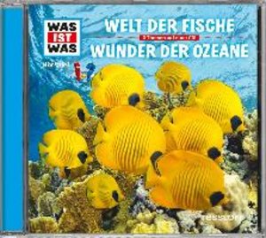 Was ist was Hörspiel-CD: Welt der Fische/ Wunder der Ozeane