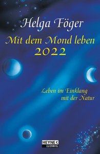 Mit dem Mond leben 2022
