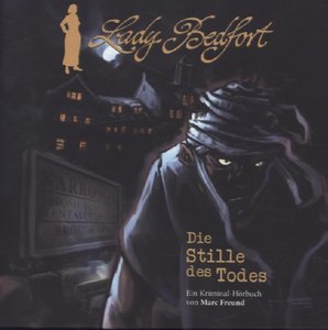 Lady Bedfort - Die Stille des Todes, 5 Audio-CDs