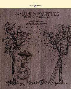 A Dish of Apples - Illustrated by Arthur Rackham