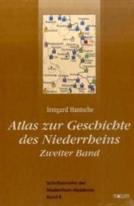 Atlas zur Geschichte des Niederrheins. Bd.2