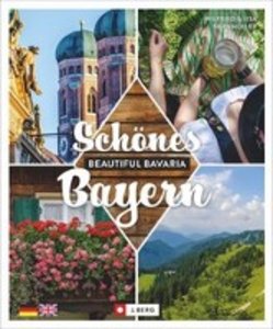 Zweisprachiger Bildband – Schönes Bayern / Beautiful Bavaria