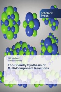 Eco-Friendly Synthesis of Multi-Component Reactions