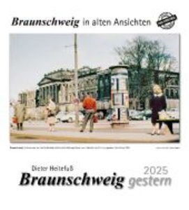 Braunschweig gestern 2025