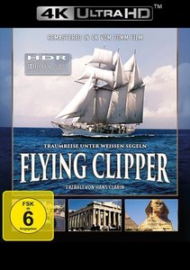Flying Clipper - Traumreise unter weißen Segeln (Ultra HD Blu-ray)