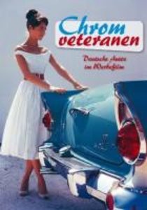 Chromveteranen - Deutsche Autos im Werbefilm, 1 DVD