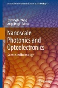 Nanoscale Photonics and Optoelectronics