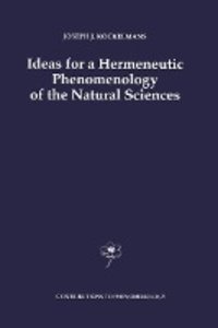 Ideas for a Hermeneutic Phenomenology of the Natural Sciences