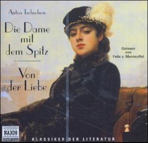 Die Dame mit dem Spitz / Von der Liebe, 1 Audio-CD