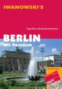 Berlin mit Potsdam - Reiseführer von Iwanowski