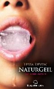 NaturGeil   Erotischer Roman