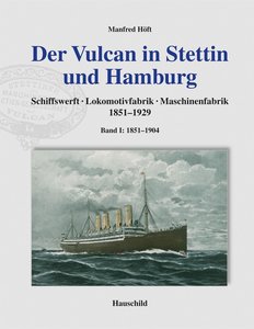 Hoeft, M: Vulcan in Stettin und Hamburg 1