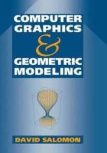 Computer Graphics and Geometric Modeling