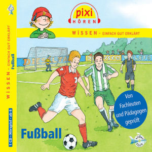 Pixi Wissen: Fußball, 1 Audio-CD