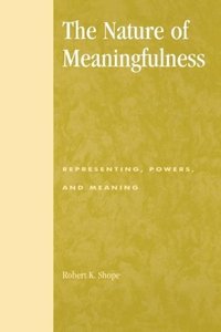 Shope, R: The Nature of Meaningfulness