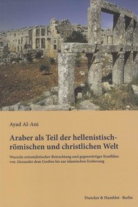 Araber als Teil der hellenistisch-römischen und christlichen Welt.