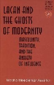 Lacan and the Ghosts of Modernity