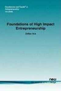 Foundations of High Impact Entrepreneurship