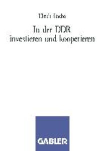 In der DDR investieren und kooperieren