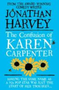 Harvey, J: The Confusion of Karen Carpenter