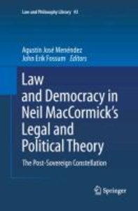 Law and Democracy in Neil MacCormick\'s Legal and Political Theory