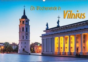 Ein Wochenende in Vilnius (Wandkalender 2017 DIN A2 quer)