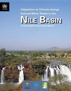 Adaptation to Climate-Change Induced Water Stress in the Nile Basin: A Vulnerability Assessment Report