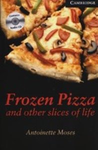 Frozen Pizza and other slices of life, w. 3 Audio-CDs