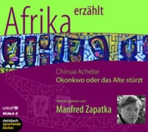 Okonkwo - oder Das Alte stürzt - Afrika erzählt, 4 Audio-CD