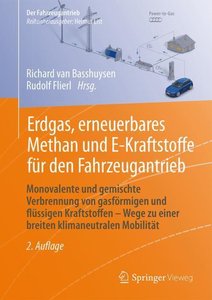 Erdgas, erneuerbares Methan und E-Kraftstoffe für den Fahrzeugantrieb