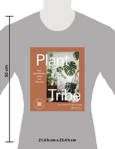 Plant Tribe: Vom glücklichen Leben mit Pflanzen