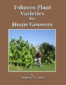 Tobacco Plant Varieties for Home Growers