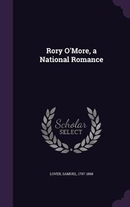 Rory O\'More, a National Romance