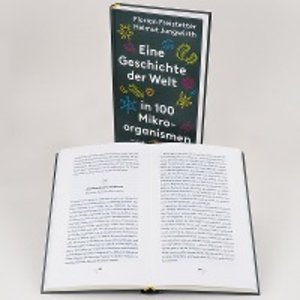 Eine Geschichte der Welt in 100 Mikroorganismen