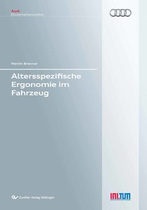 Altersspezifische Ergonomie im Fahrzeug (Band 80)