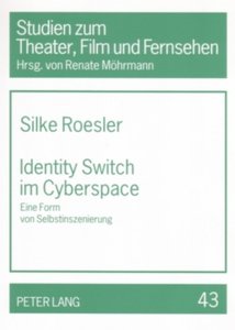 Identity Switch im Cyberspace