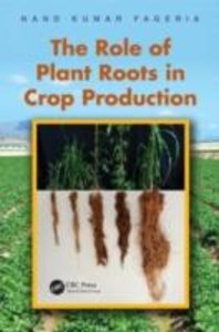 Role of Plant Roots in Crop Production