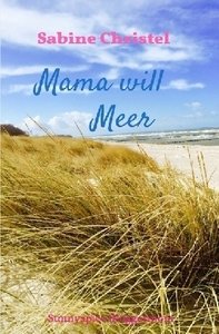 Mama will Meer